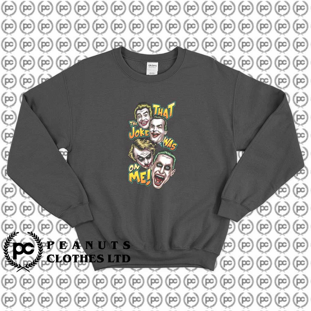 Joker The Joke That Was On Me s