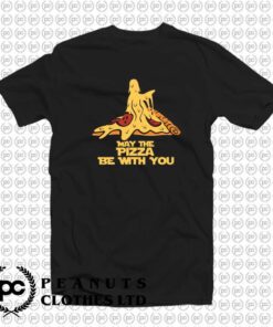 May The Pizza Be With You Star Wars h