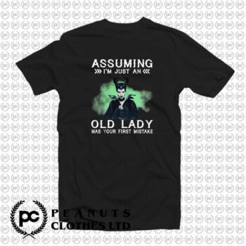 Old Lady Was Your First Mistake Maleficent sd