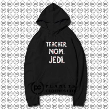 Teacher Mom Jedi Star Wars Mother Day