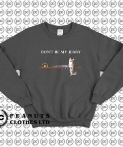 Dont Be My Jerry K
