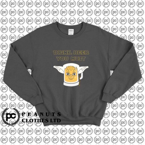 Drink Beer You Must Yoda Beer Star Wars f