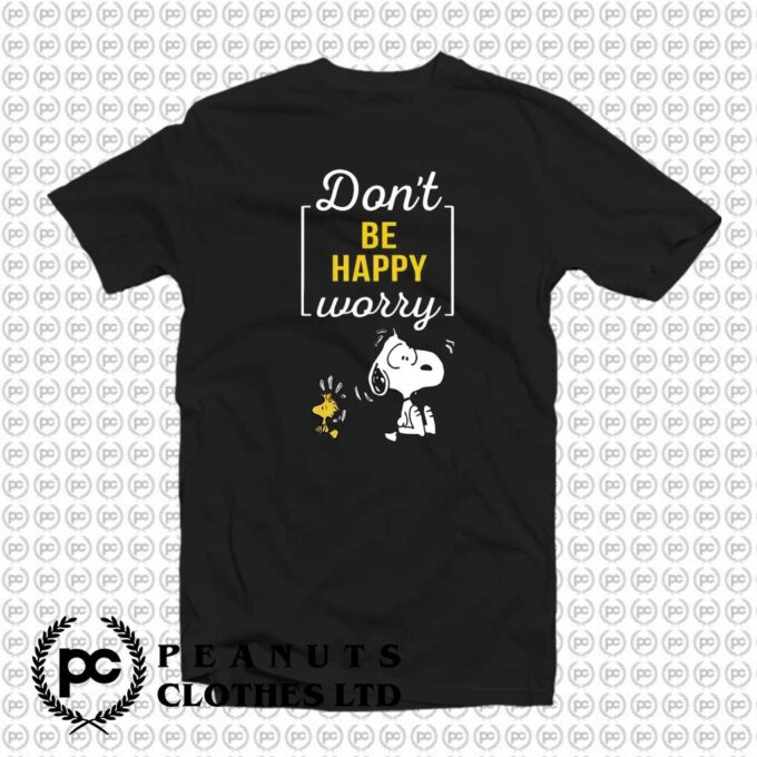 Don’t Worry Be Happy Snoopy m