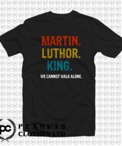 Martin Luther King We Cannot Walk Alone L