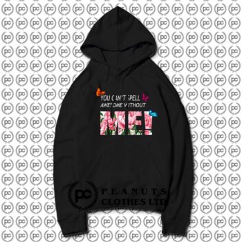 Taylor Swift You Cant Spell Awesome Without Me Hoodie