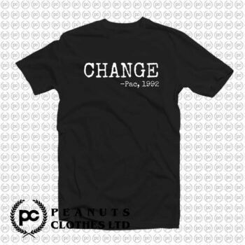 Change Pac 1992 Tupac Shakur