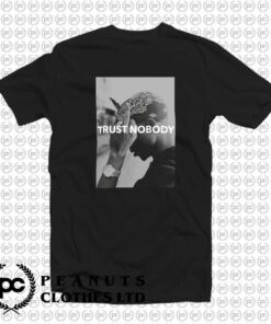 Tupac 2Pac Shakur Trust Nobody f