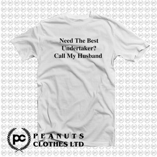 Undertaker Call My Husband f