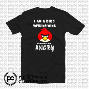 Angry Birds I Am A Bird Without Wing fo