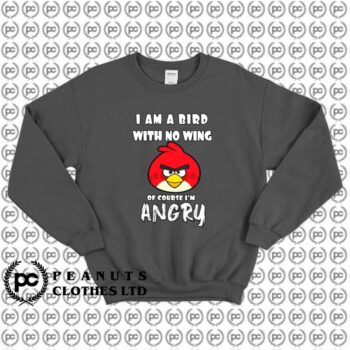 Angry Birds I Am A Bird Without Wing mf
