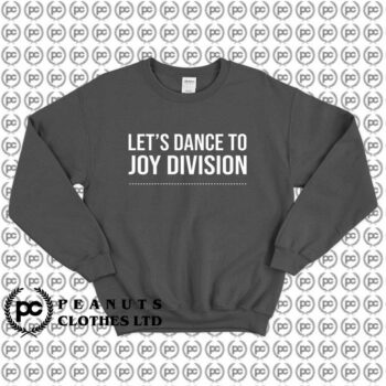 Lets Dance To Joy Division Quotes f