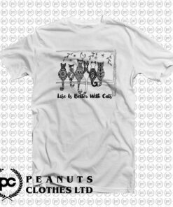 Life Is Better With Cats Funny p