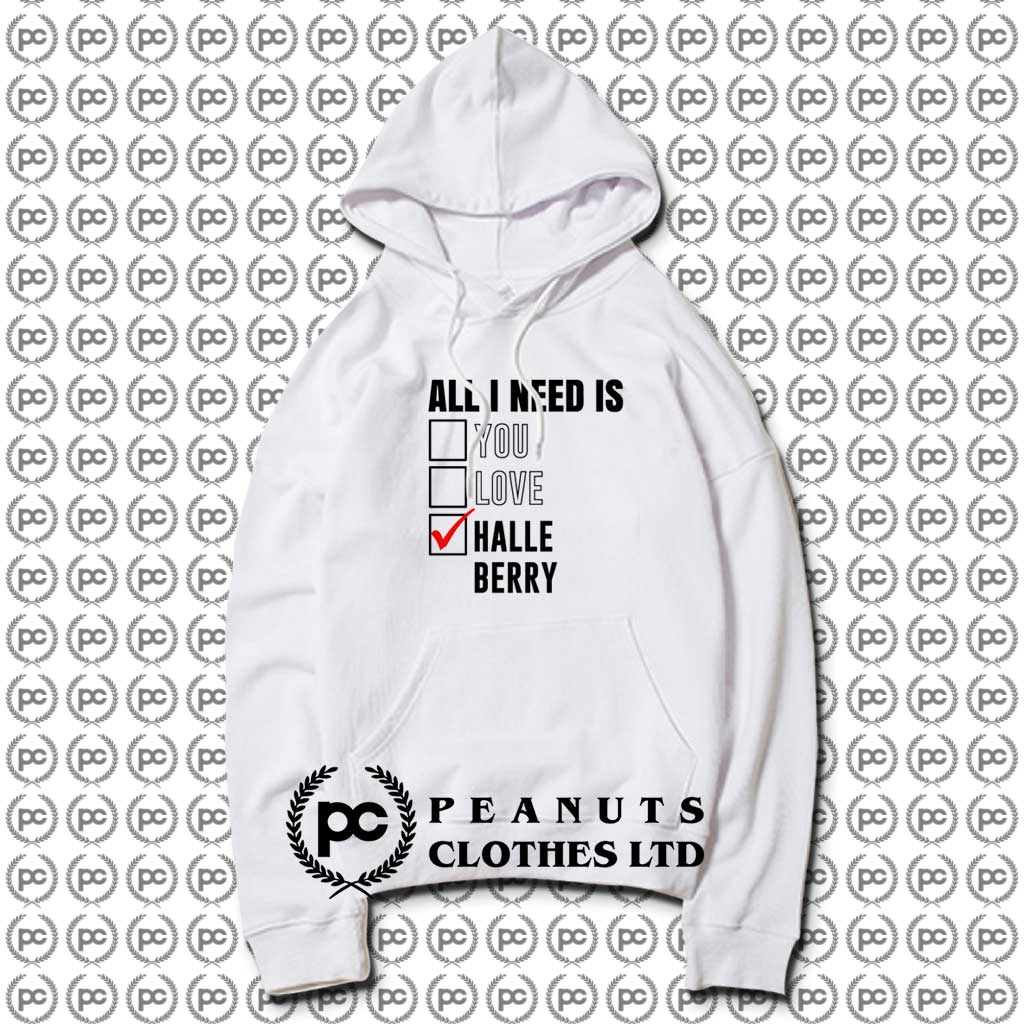 All I Need Is Love You Halle Berry