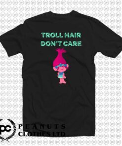 Troll Hair Dont Care Quotes 