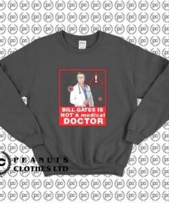 Bill Gates Is Not A Medical Doctor Parody x