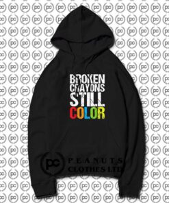 Broken Crayons Still Color Quotes