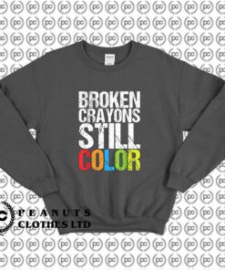 Broken Crayons Still Color Quotes j