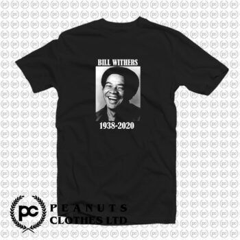 Bill Withers singer musician T Shirt
