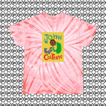 John Coltrane Jazz Music Band Cyclone Tie Dye T Shirt Coral