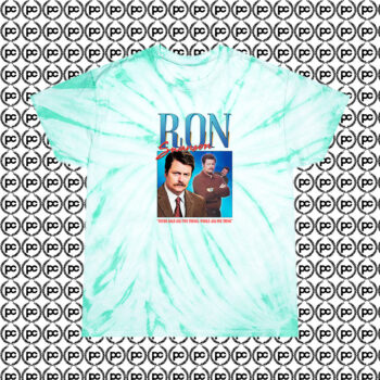 Ron Swanson Homage Whole Ass One Thing Cyclone Tie Dye T Shirt Mint