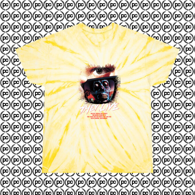 They Live Movie Saying Cyclone Tie Dye T Shirt Pale Yellow