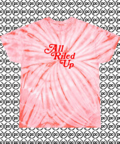 Vintage All Riled Up Quote Summer Cyclone Tie Dye T Shirt Coral