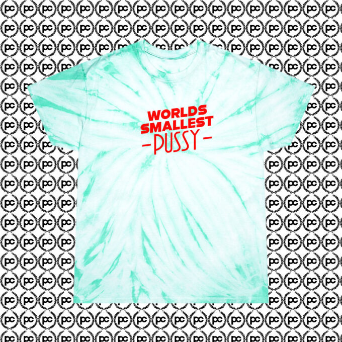 Worlds Smallest Pussy Red Cyclone Tie Dye T Shirt Mint