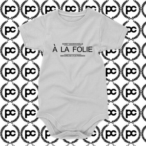 A La Folie Baby Onesie