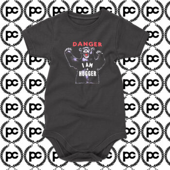 Angry Danger Im A Hugger Bear Baby Onesie