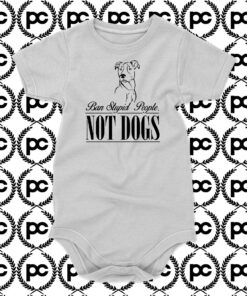 Ban Stupid people not dogs Baby Onesie