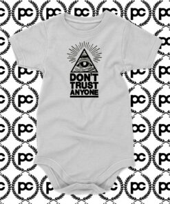 Dont Trust Anyone Baby Onesie