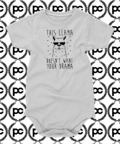 This Llama Doesnt Want Your Drama Baby Onesie