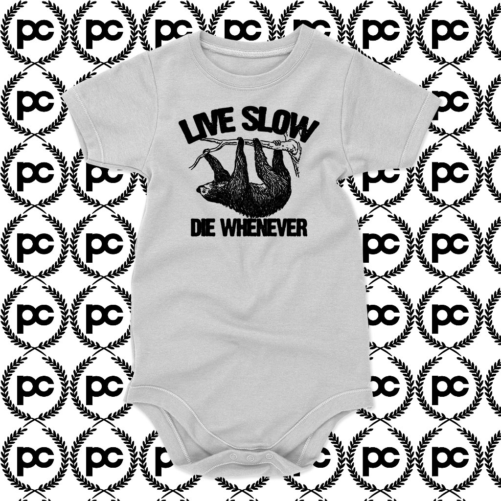 live slow die whenever Baby Onesie