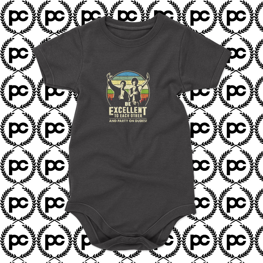 Be Excellent To Each Other Baby Onesie