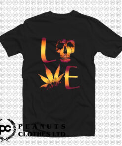 Love Weed Cannabis T Shirt
