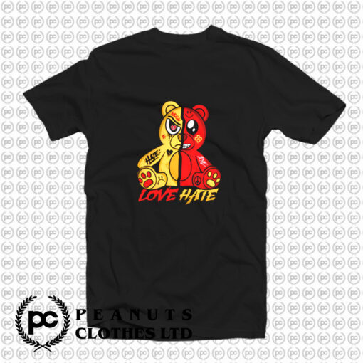 Love and Hate Bear T Shirt