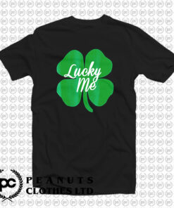 Lucky Me T Shirt