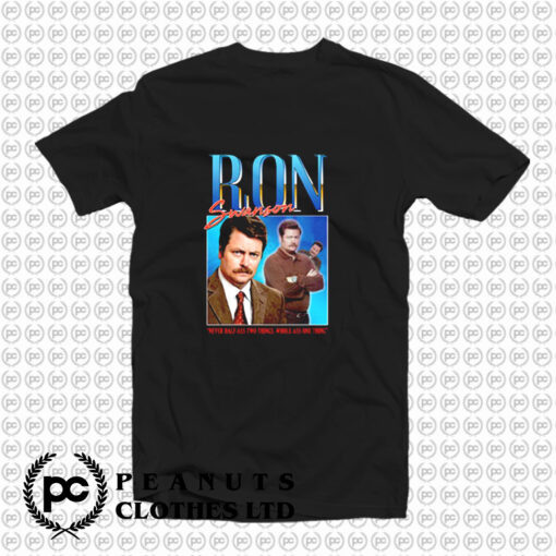 Ron Swanson Homage T Shirt