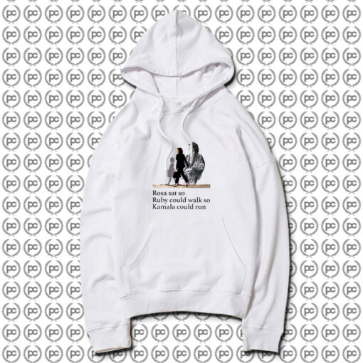 Rosa Sat So Ruby Could Walk Hoodie