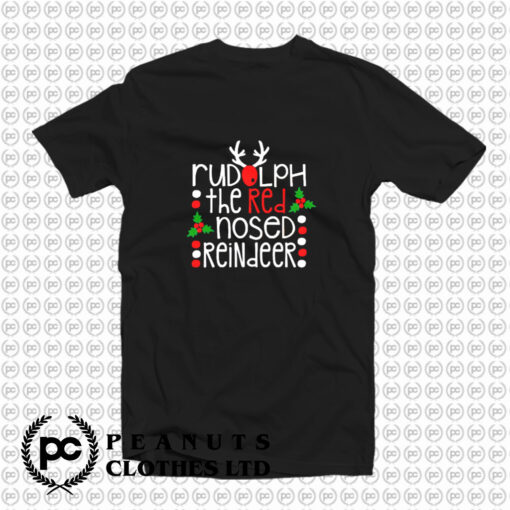 Rudolph the Red Nosed Reindeer Christmas T Shirt