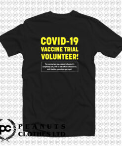 Russian Vaccine Trial Volunteer T Shirt