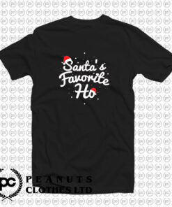 Santa Favorite Ho T Shirt