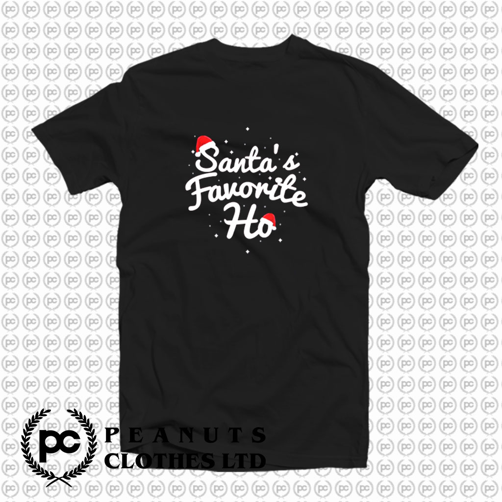 Santa Favorite Ho T Shirt