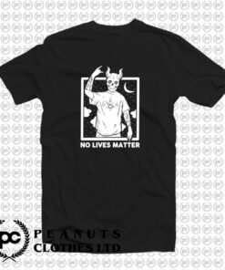 Satan no lives matter T Shirt