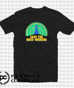 Save The Disco Chickens T Shirt