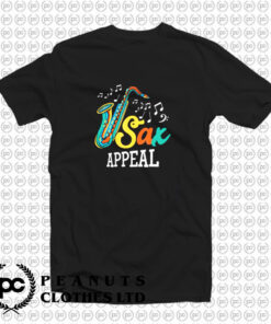 Sax Appeal Saxophonist Band T Shirt