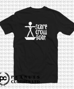 Scarecrow Boat T Shirt