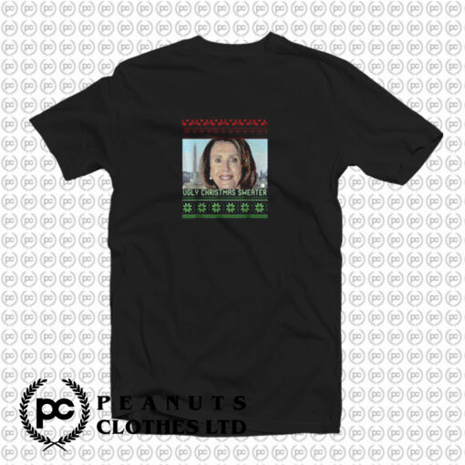 Ugly Christmas Sweater Nancy Pelosi T Shirt
