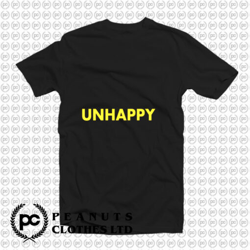 Unhappy T Shirt T Shirt