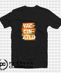 Vaccinated Graphic T Shirt
